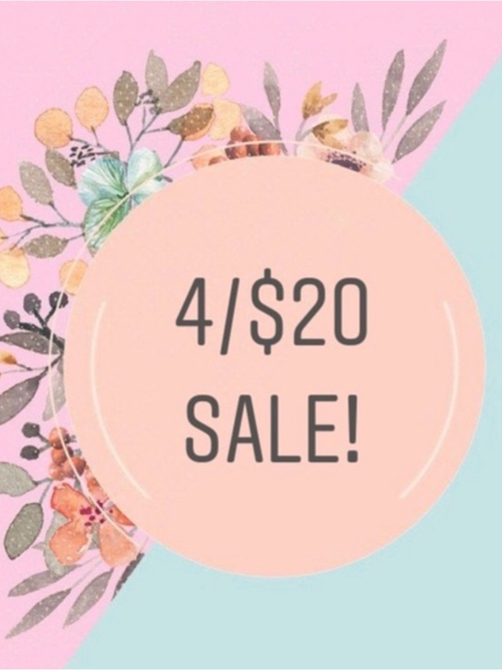 BIG SALE 4 items for $20